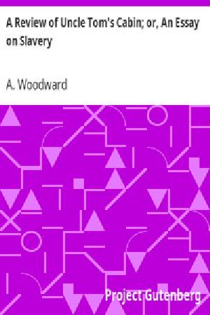 [Gutenberg 15698] • A Review of Uncle Tom's Cabin; or, An Essay on Slavery